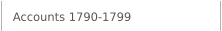 Accounts 1790-1799
