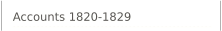 Accounts 1820-1829